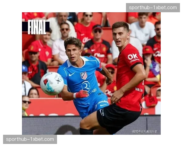 马竞新援需适应西蒙尼体系 队内激烈竞争部分球员低于预期